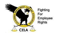 CELA California Employment Lawyers Association Fighting for employee rights